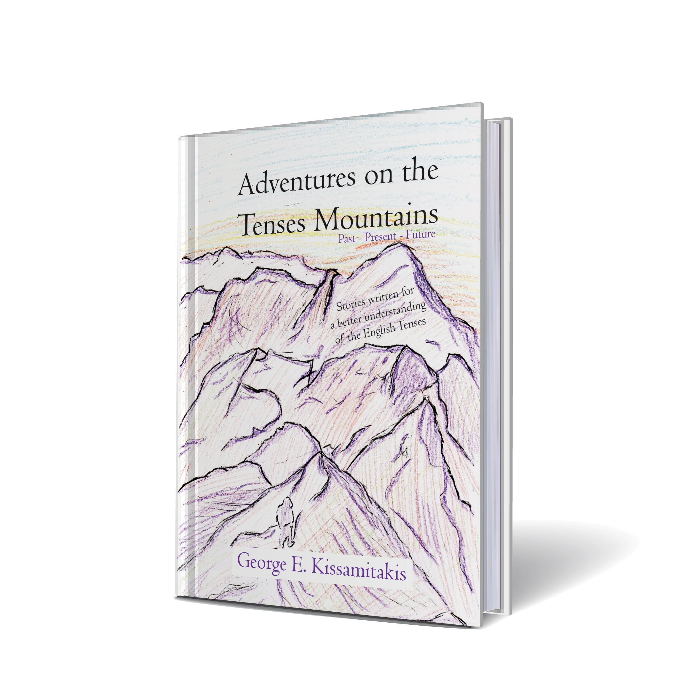Adventures on the Tenses Mountains book