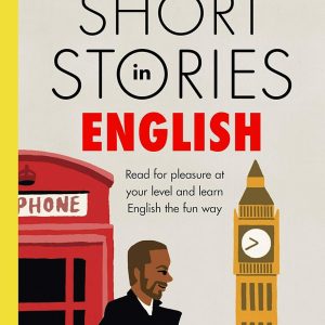Short Stories in English for Intermediate Learners- by Olly Richards