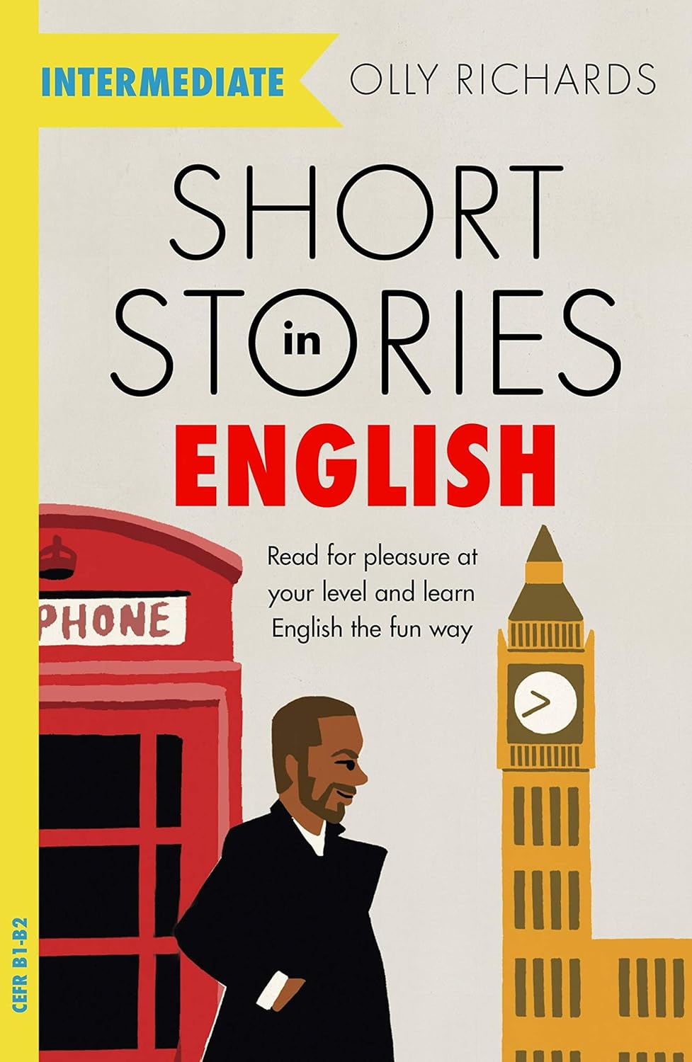 Short Stories in English for Intermediate Learners- by Olly Richards